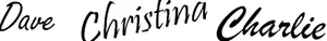 Signatures of Dave, Christina, and Charlie