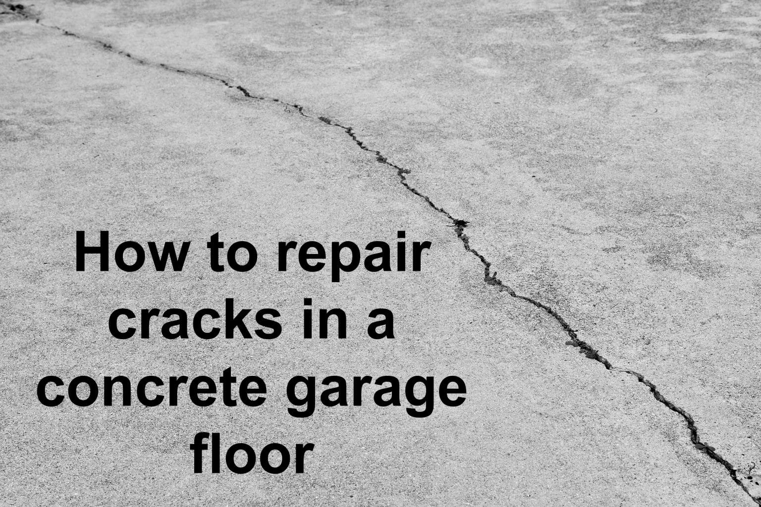 How To Repair Concrete Garage Floor Cracks Depends On Type Of Crack ...