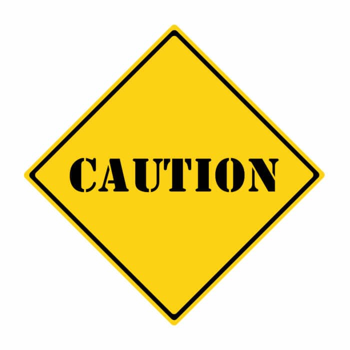 Caution sign