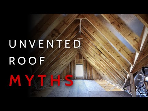 Unveiling the Truth About Unvented Roof Systems: Myths, Design, and Performance Insights